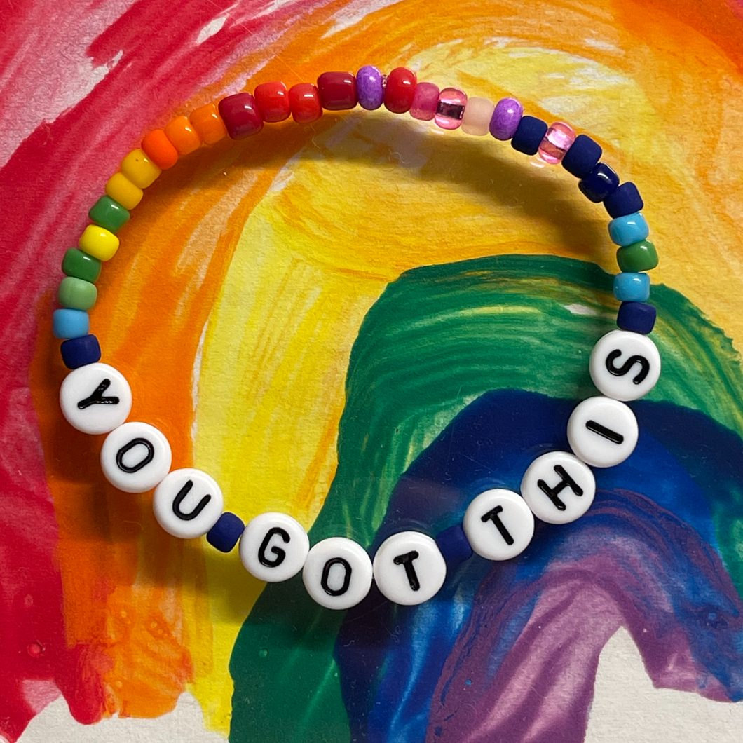 You Got This - Rainbow Edition